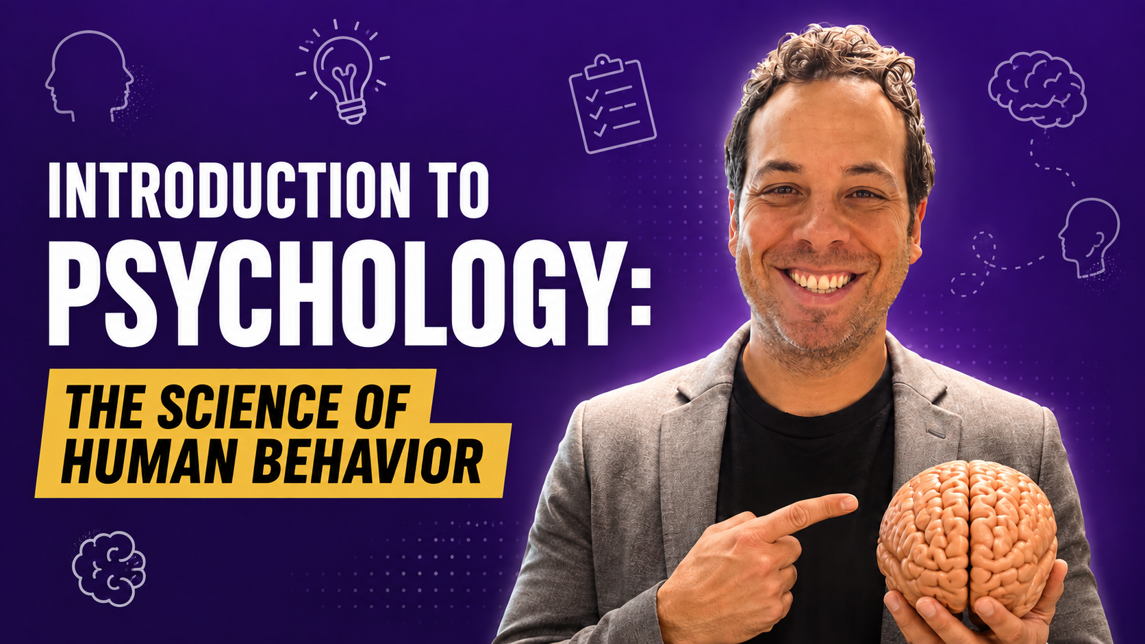 Introduction to Psychology course thumbnail featuring Dr. Steven Kushner holding a brain model